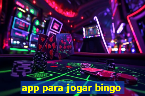 app para jogar bingo